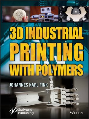 cover image of 3D Industrial Printing with Polymers